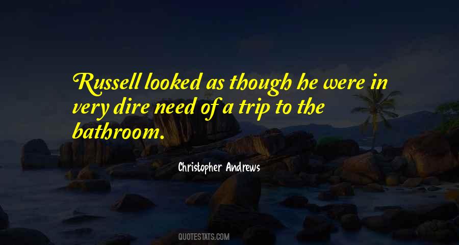 I Need A Trip Quotes #1551724