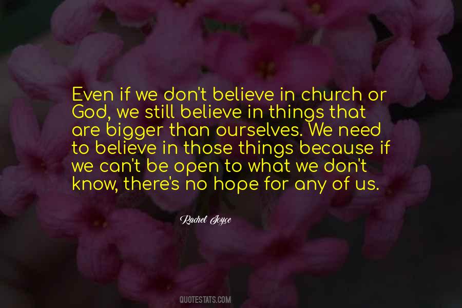 Don't Know What To Believe Quotes #1115938