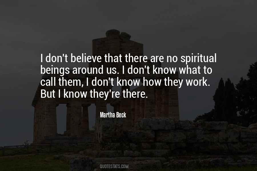 Don't Know What To Believe Quotes #1151957