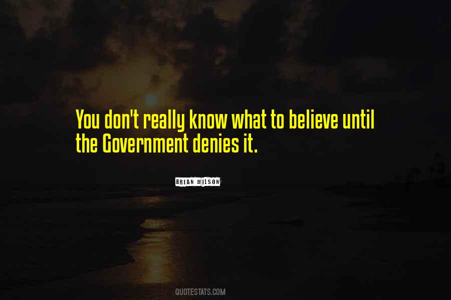 Don't Know What To Believe Quotes #1193740