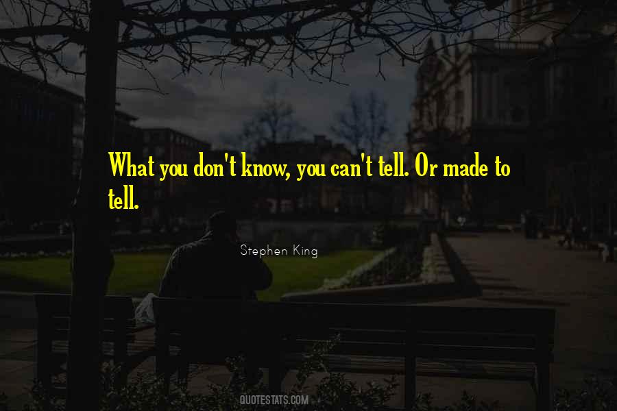 Don't Know What To Believe Quotes #485408
