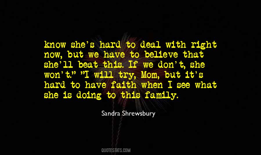Don't Know What To Believe Quotes #569452