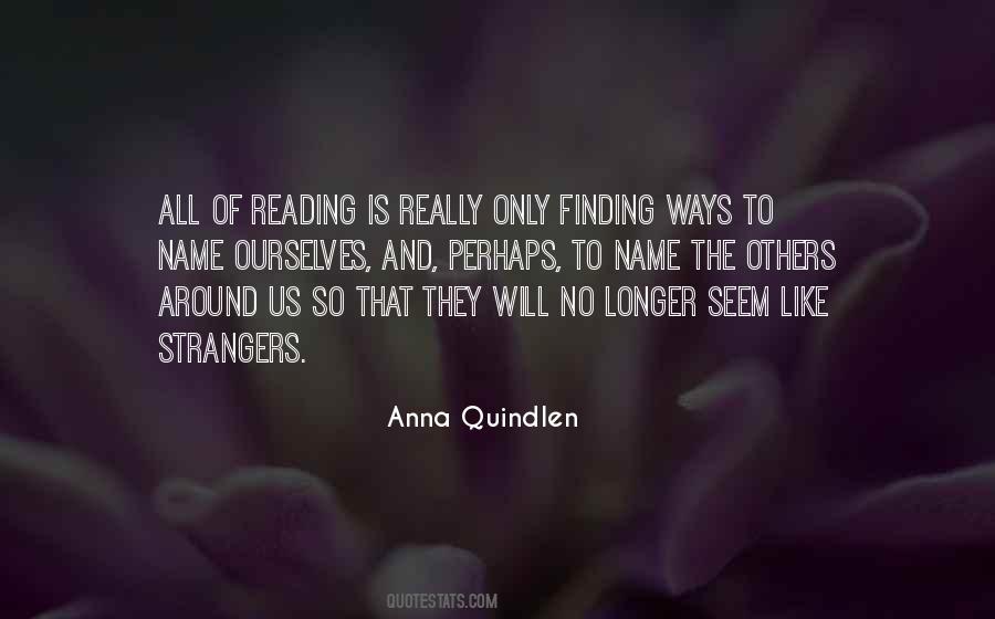 Strangers To Ourselves Quotes #1295633