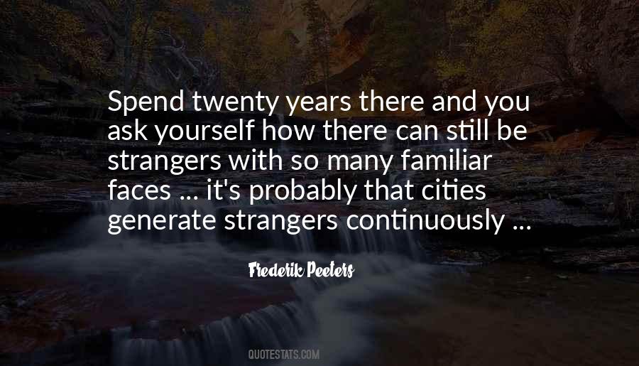 Strangers To Ourselves Quotes #190395