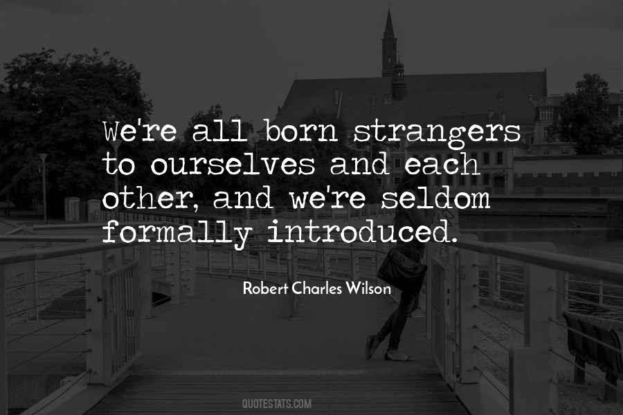Strangers To Ourselves Quotes #572517