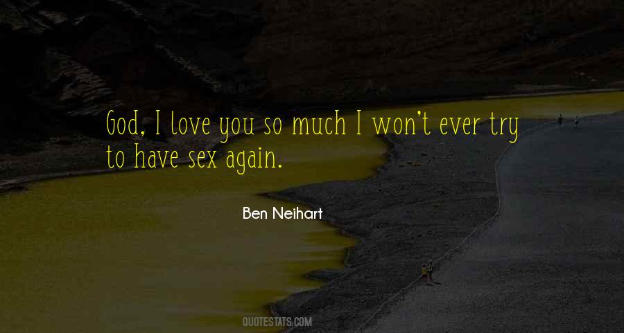 God I Love You So Much Quotes #1316147