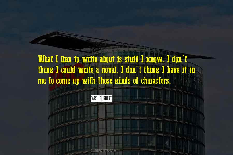 Don't Know What To Think Quotes #1431424