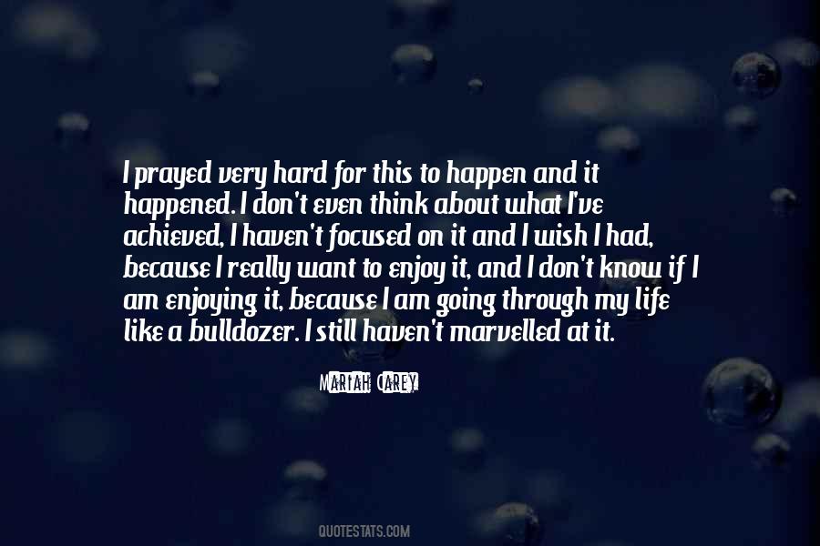 Don't Know What To Think Quotes #284223