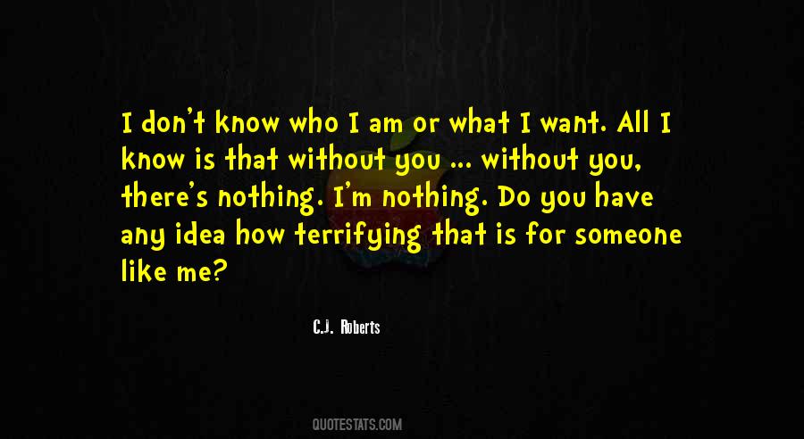 Don't Know What You Have Quotes #1183862