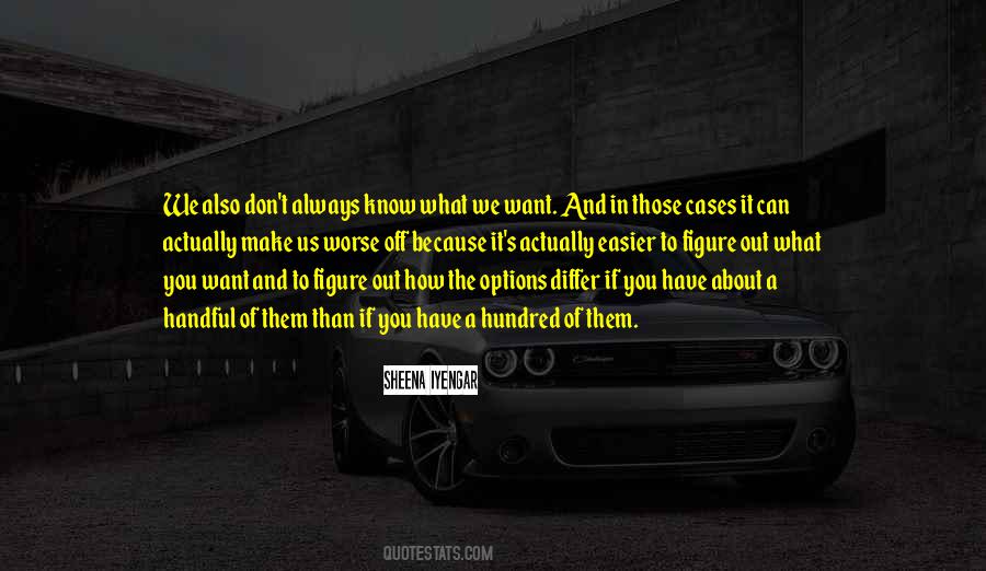 Don't Know What You Have Quotes #439532