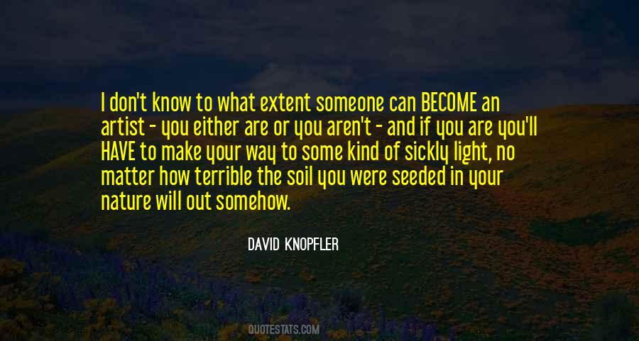 Don't Know What You Have Quotes #856836