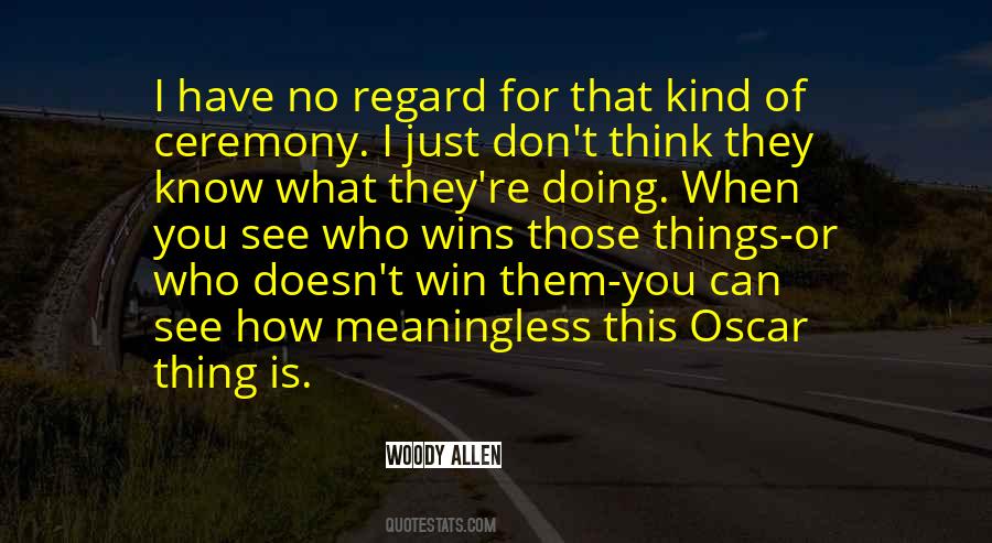Don't Know What You Have Quotes #964396