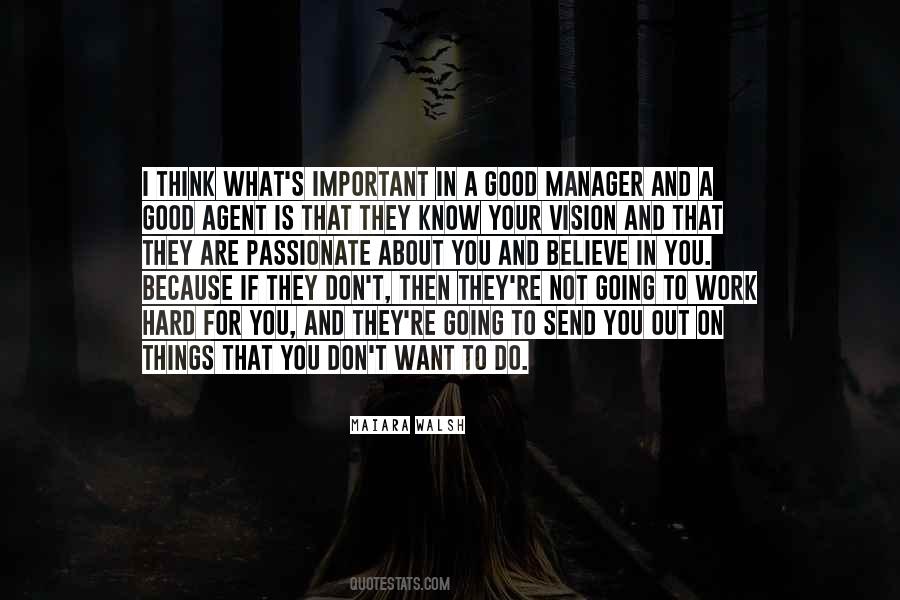 Don't Know What You Want Quotes #579139