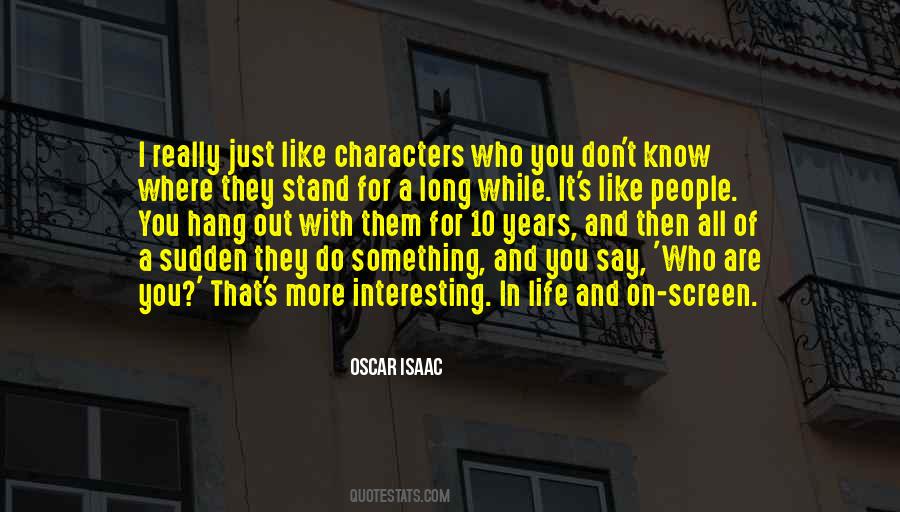 Don't Know Where You Stand Quotes #1708066