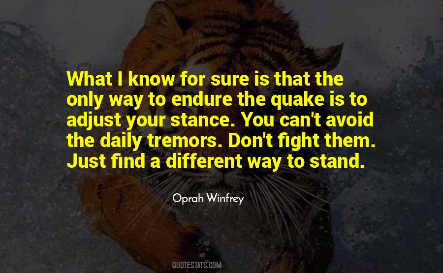 Don't Know Where You Stand Quotes #246798