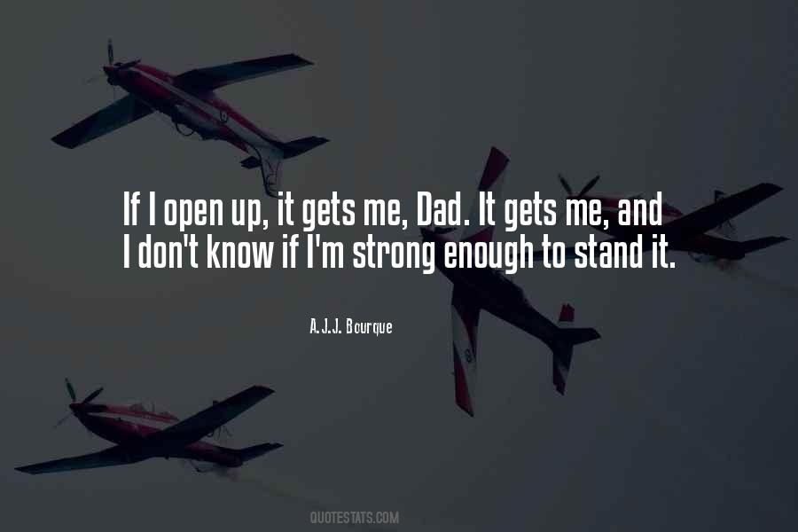 Don't Know Where You Stand Quotes #329267