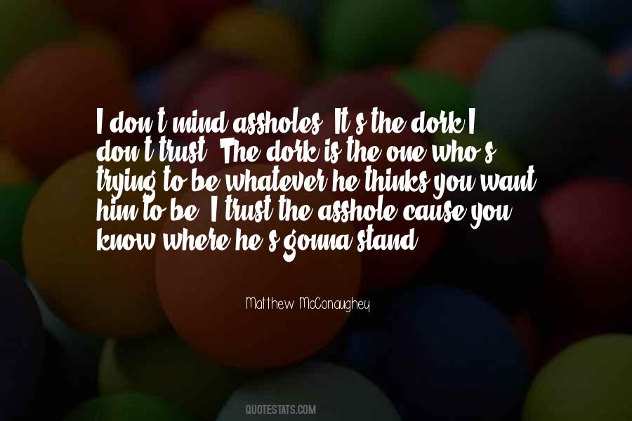 Don't Know Where You Stand Quotes #91499