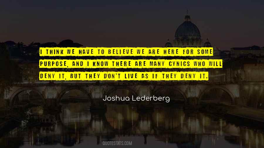 Don't Know Who To Believe Quotes #1388368