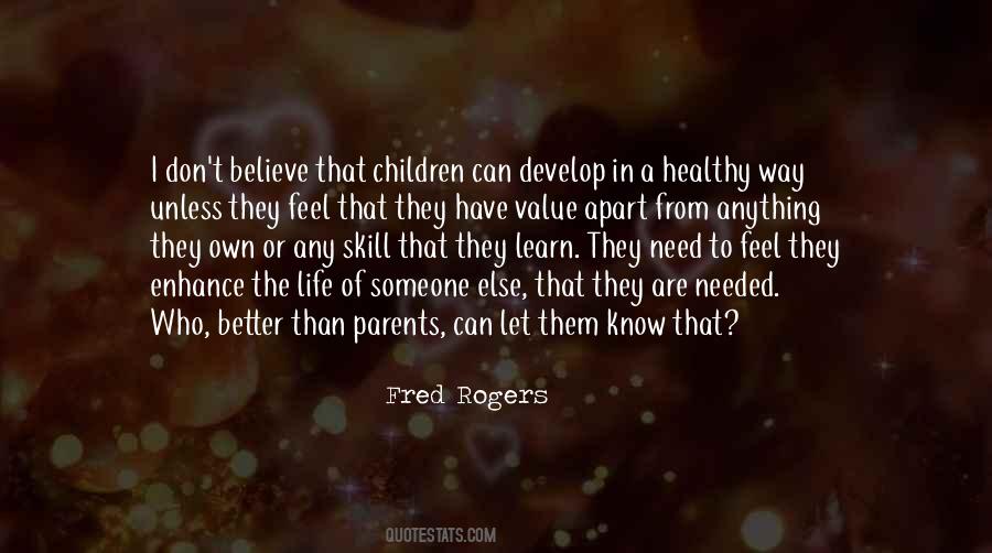 Don't Know Who To Believe Quotes #429411