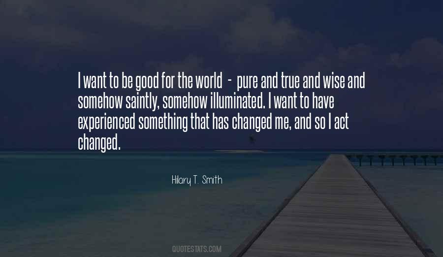 Quotes About Changed Me #1458800