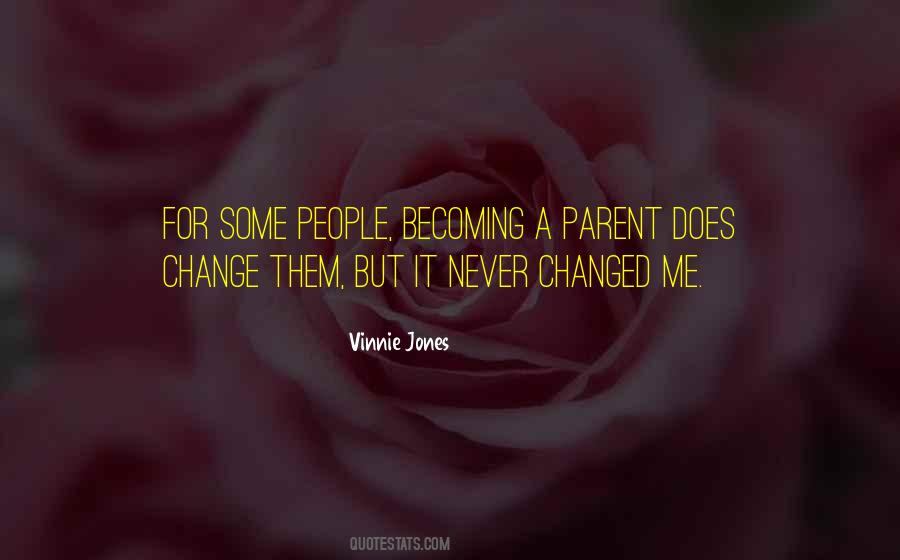 Quotes About Changed Me #1703109