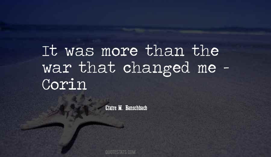 Quotes About Changed Me #1848930