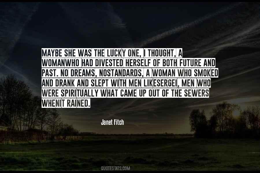 Quotes About The Woman Of Your Dreams #1859795