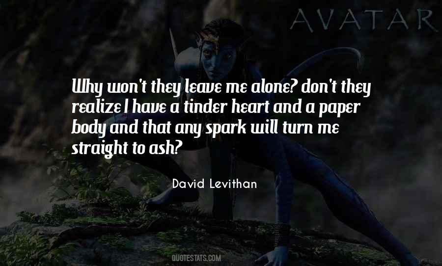 Don't Leave Me Alone Quotes #1348073