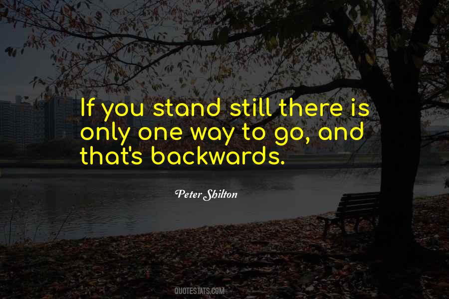 If You Stand Still Quotes #1662892