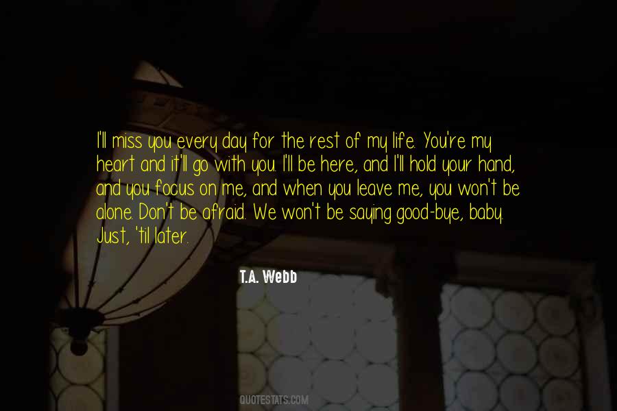 Don't Leave Me Here Alone Quotes #1757732