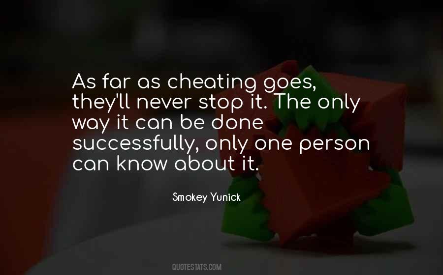 I Know You Are Cheating On Me Quotes #1171803