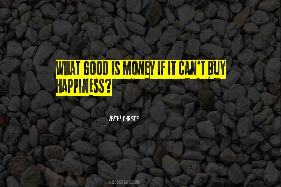 Happiness Wealth Quotes #995395