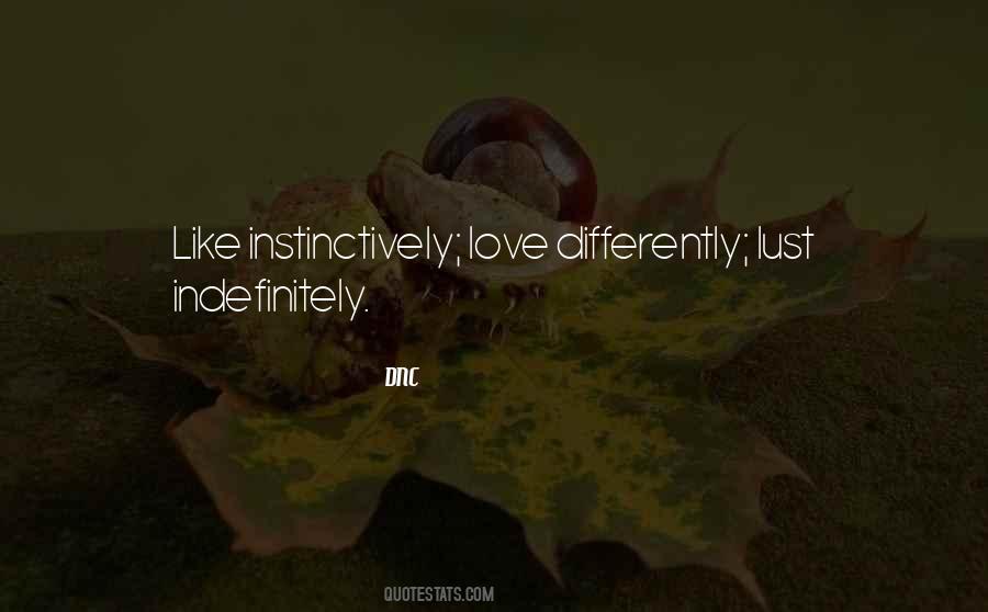 Love Differently Quotes #1007204