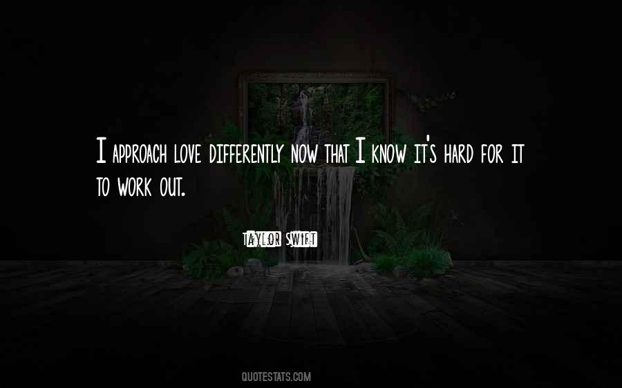 Love Differently Quotes #81382