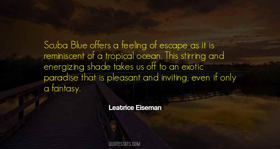 Ocean Feelings Quotes #977782