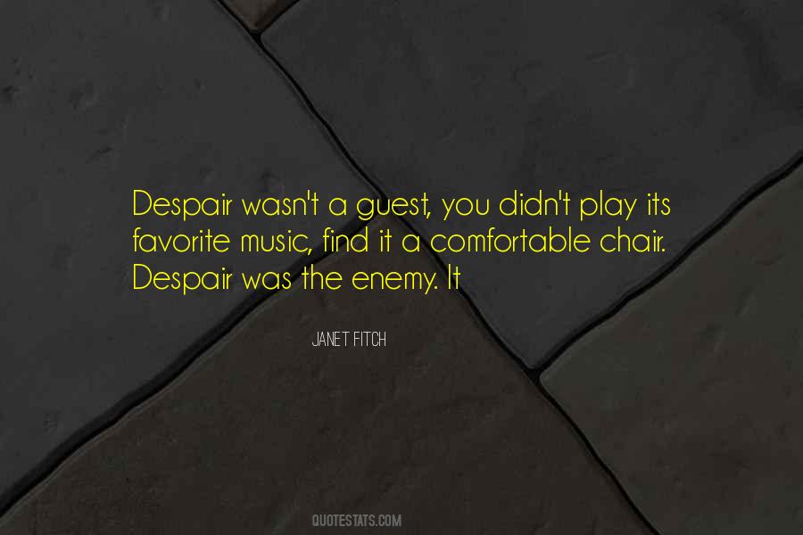 Comfortable Chair Quotes #350528