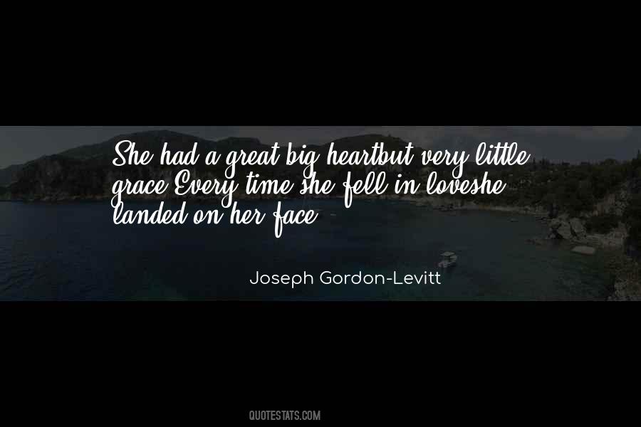 You Have A Big Heart Quotes #154482
