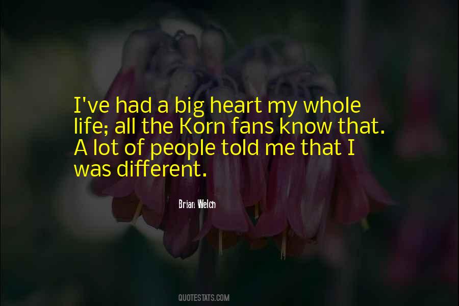 You Have A Big Heart Quotes #204875