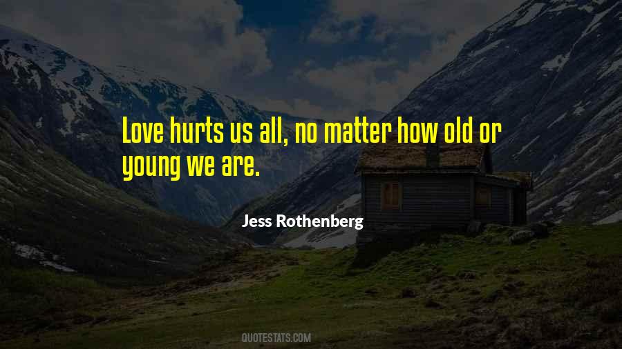 We All Age Quotes #1806274