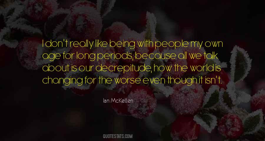 We All Age Quotes #856290