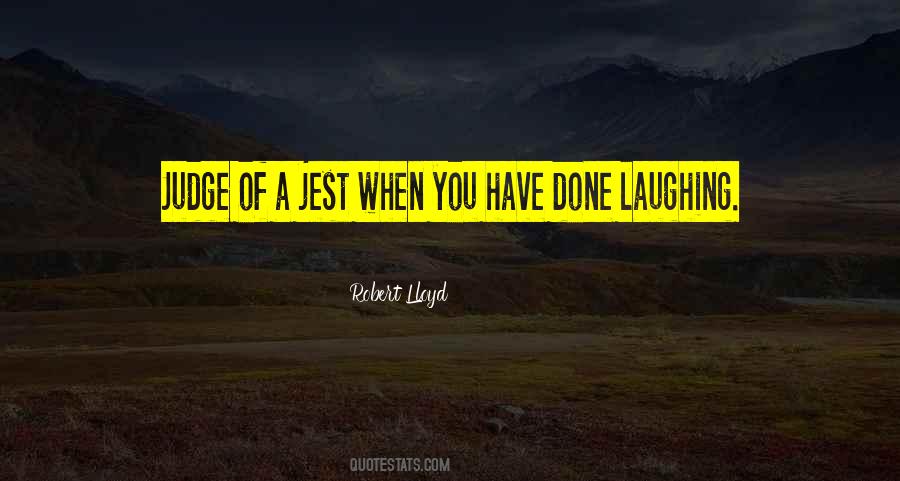 Don't Let Anyone Judge You Quotes #42893