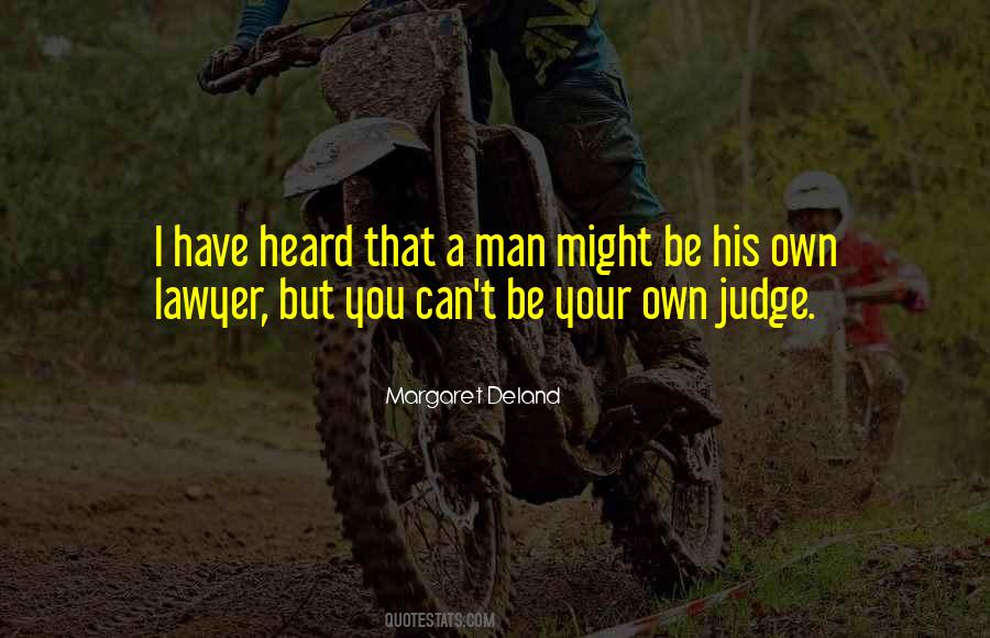 Don't Let Anyone Judge You Quotes #44279