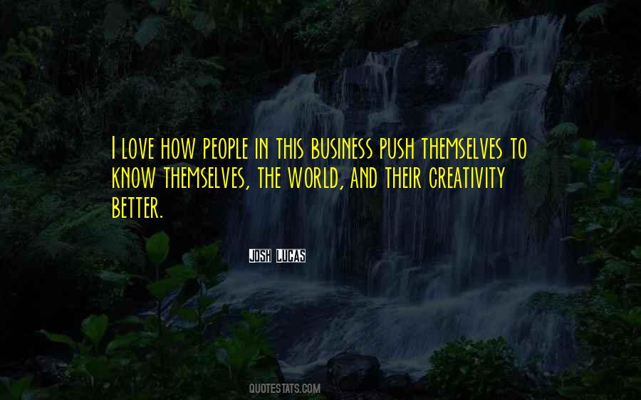 Love Creativity Quotes #924347