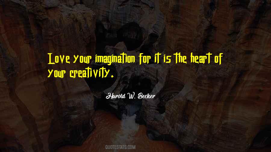 Love Creativity Quotes #96257