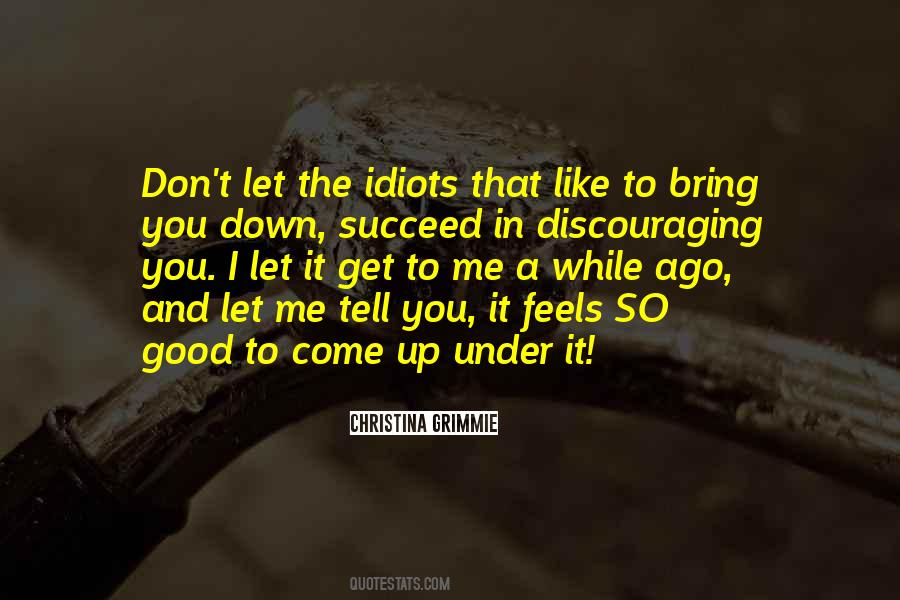 Don't Let Down Quotes #227601