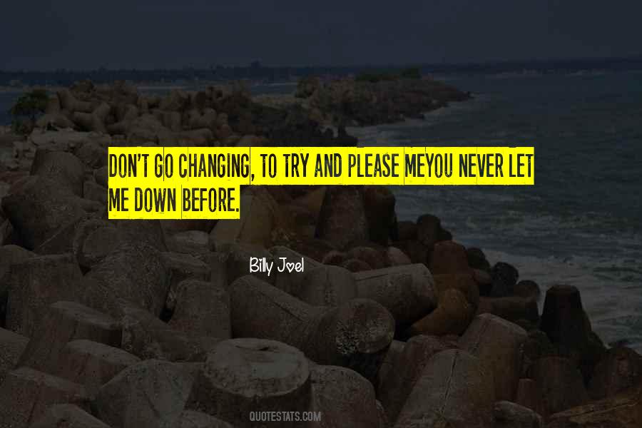 Don't Let Down Quotes #270315