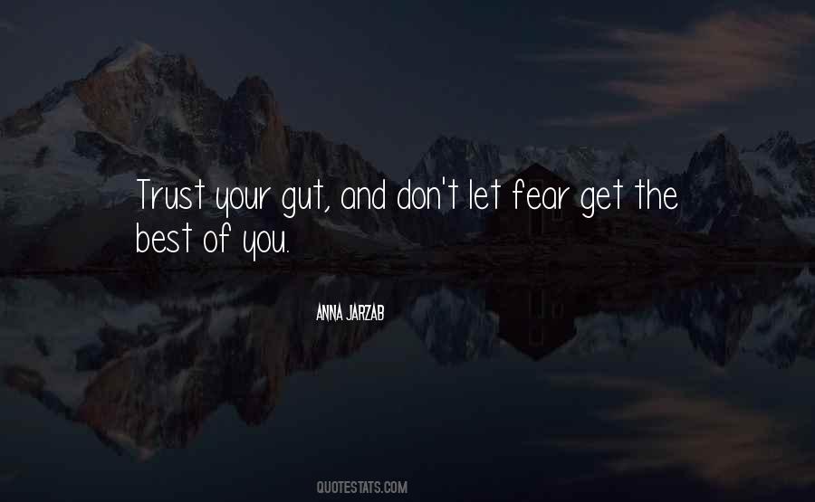 Don't Let Fear Quotes #296273