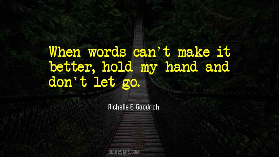 Don't Let Go Quotes #1818905