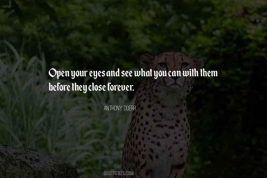 I Want To Close My Eyes Forever Quotes #81510