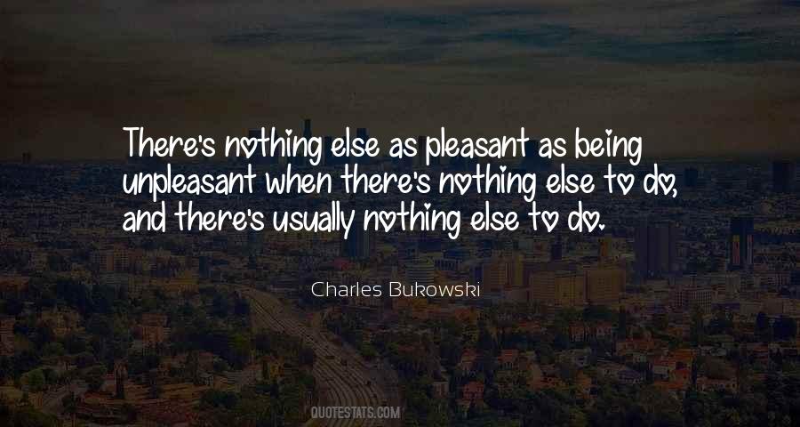 Quotes About Being Pleasant #1775964